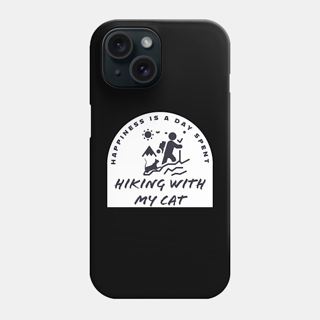 Happiness Is A Day Spent Hiking With My Cat Phone Case by kooicat