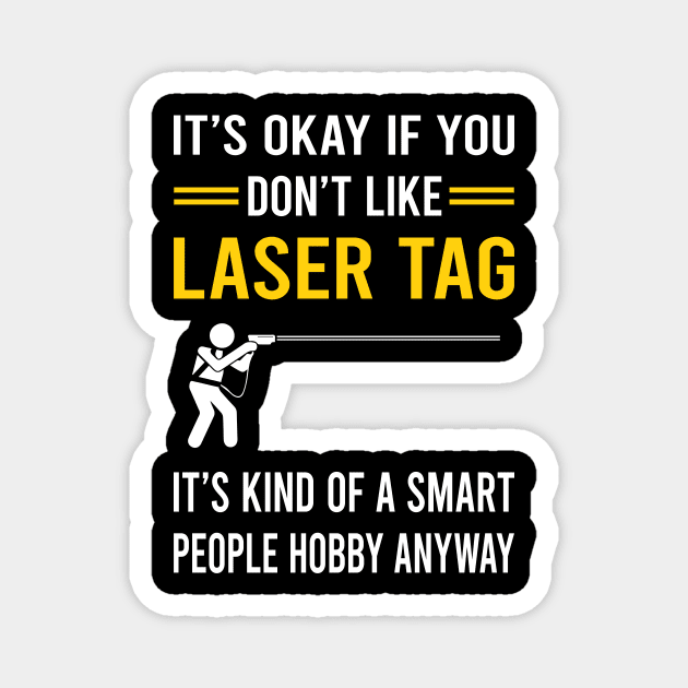 Smart People Hobby Laser Tag Magnet by Bourguignon Aror