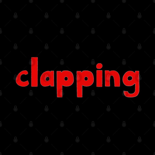 This is the word CLAPPING by Embracing-Motherhood