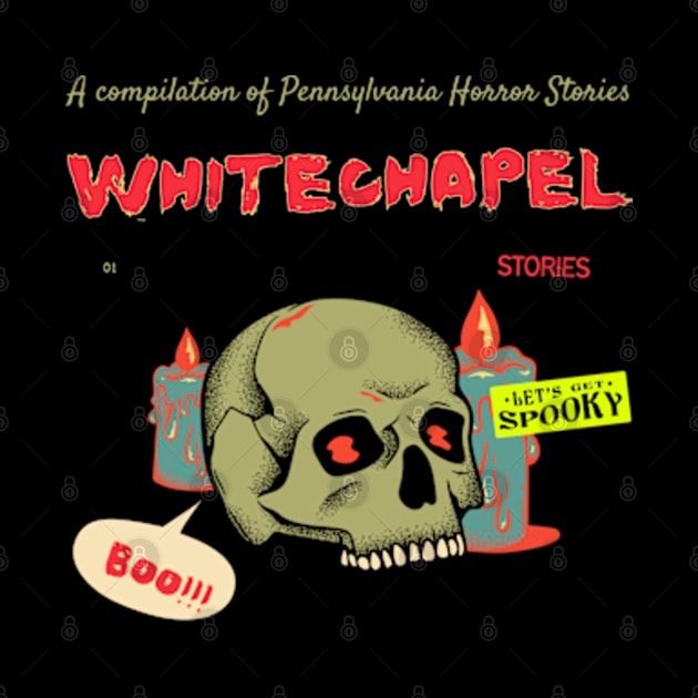 whitechapel horros stories by psychedelic skull