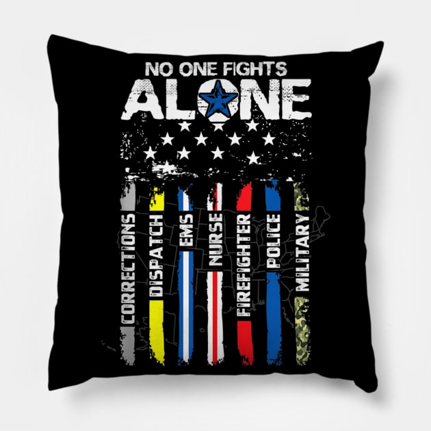 No One Fights Alone USA Flag Thin Line Military Police Nurse Pillow by LaurieAndrew