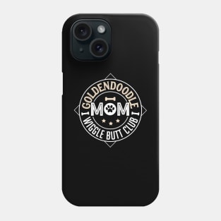 Goldendoodle Mom Wiggle Butt Club Phone Case