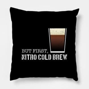 But First, Nitro Cold Brew Pillow