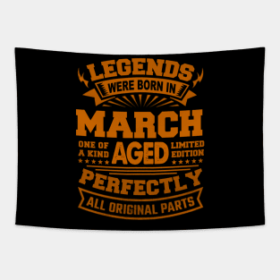 Legends Were Born in March Tapestry