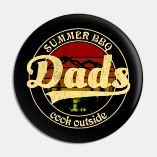 Dads Cook Outside - Summer BBQ Pin