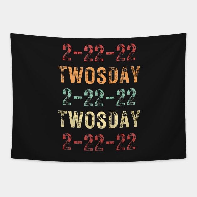 Twosday 2-22-22 Twosday 2-22-22 Retro Vintage / Funny Teachers Math 2sday 2-22-22 Quote Tapestry by WassilArt