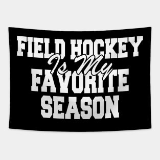 Field Hockey Is My Favorite Season Tapestry