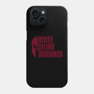 Death Before Dishonor Phone Case