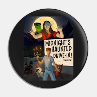 Midnight's Haunted Drive-In! Poster Pin