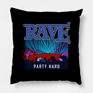 Funny Rave Party Meme Gift For CLub Goers Pillow