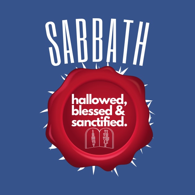 Sabbath Day: Hallowed, Blessed & Sanctified by Ruach Runner