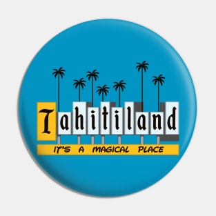 Tahiti-land Pin