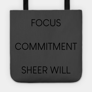 John Wick - Focus, Commitment, Sheer Will Tote