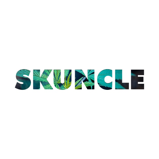 SKUNCLE DOPE by Proadvance