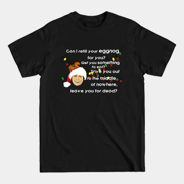 Disover Clark Griswold Wisdom - Griswold Family Christmas - T-Shirt