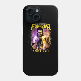 Scott Hall Bad Guys Last Forever Phone Case