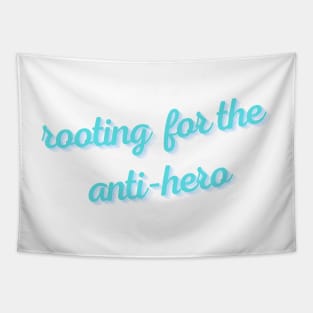 rooting for the anti-hero Tapestry