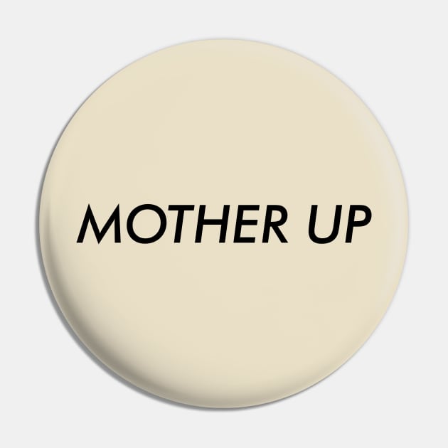 Happy Mother 's Day Pin by VanTees