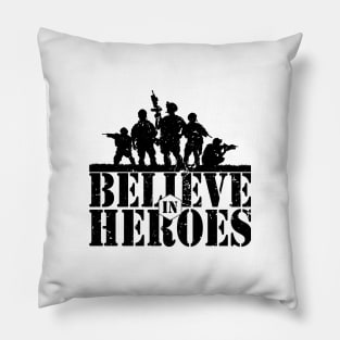 'Believe In Heroes' Military Public Service Shirt Pillow