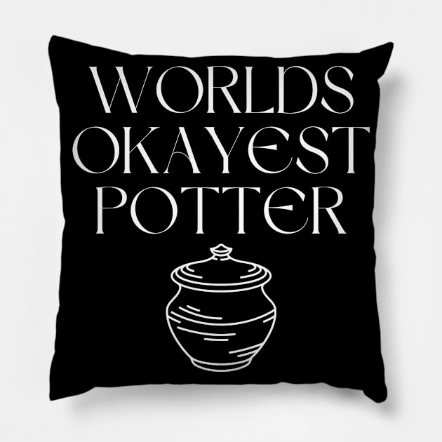 World okayest potter Pillow by Word and Saying