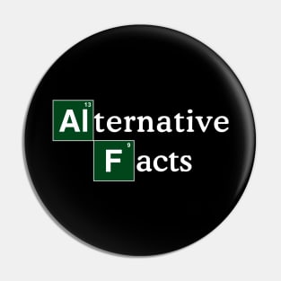 Alternative Facts Chemical Symbol Propaganda Truth Misinformation Disinformation Pin