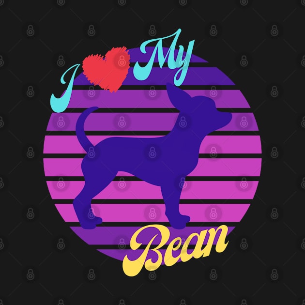 Love My Bean Chihuahua Dog Retro Sunset by Ognisty Apparel