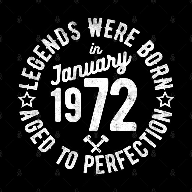 Legends Were Born in January 1972 by cowyark rubbark