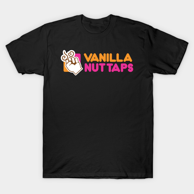 Vanilla Nut Taps - Dunkin Donuts - T-Shirt