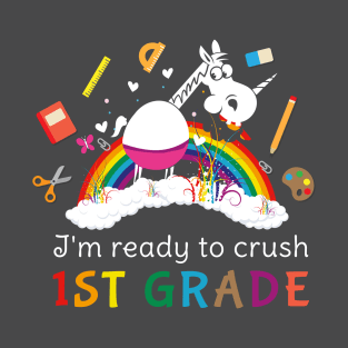I'm ready to crush 1st Grade T-Shirt Unicorn Kids T-Shirt