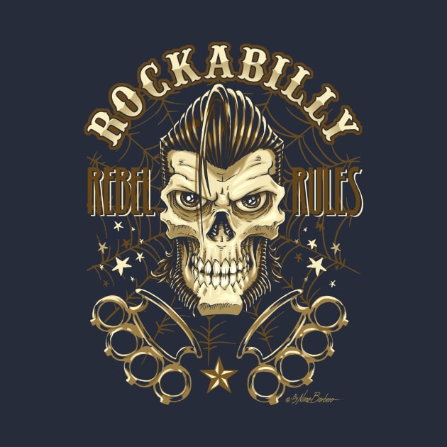 Rockabilly Rebel Rules by nanobarbero