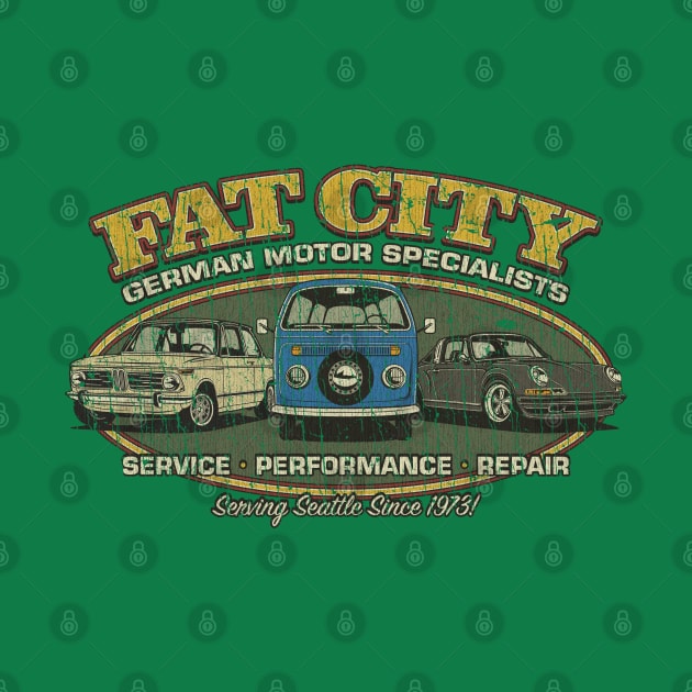 Fat City German Motor Specialists 1973 by JCD666