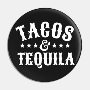 Tacos & Tequila Pin