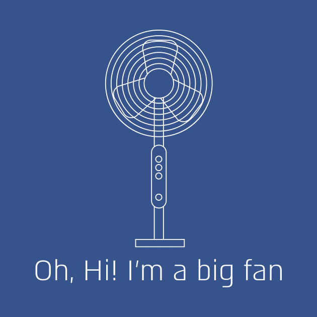 I'm a big fan by Daphka