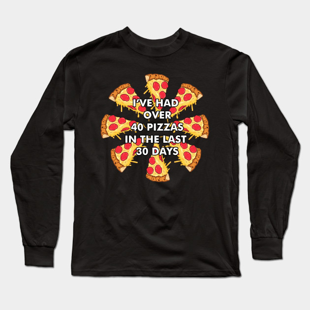 I Ve Had Over 40 Pizzas In The Last 30 Days Papa John S Day Of