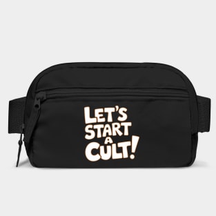 Let's Start a Cult Sarcastic Edgy Weird Humor Meme Bag