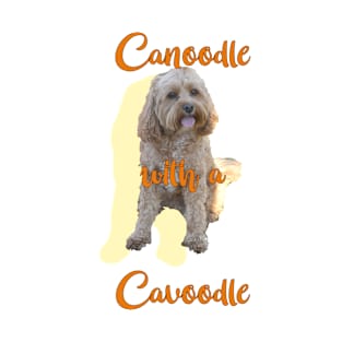 Canoodle with a Cavoodle. T-Shirt