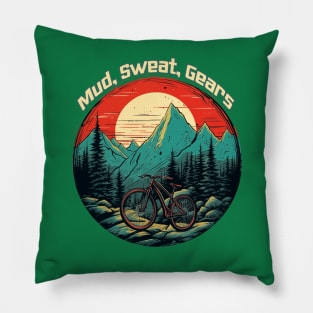 Mud, Sweat, Gears Pillow