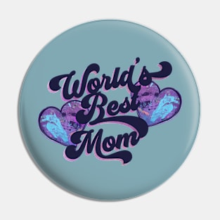 World's Best Mom Rad Hearts Pin