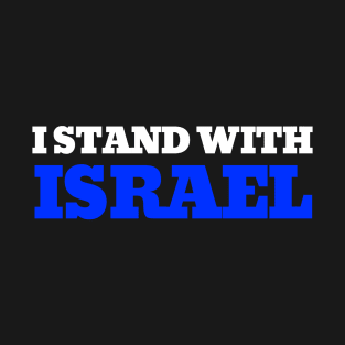 I STAND WITH ISRAEL T-Shirt