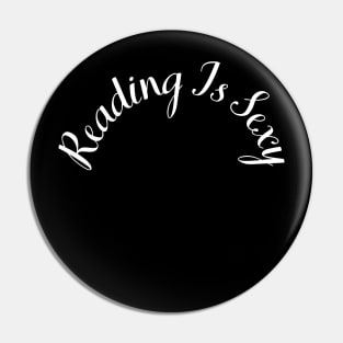 Reading is Sexy Pin