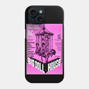 Big Doll House Phone Case