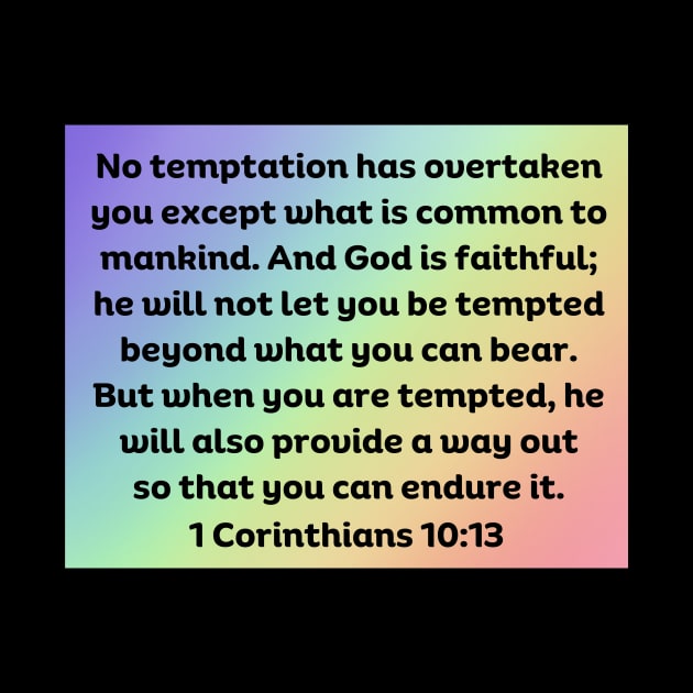 Bible Verse 1 Corinthians 10:13 by Prayingwarrior