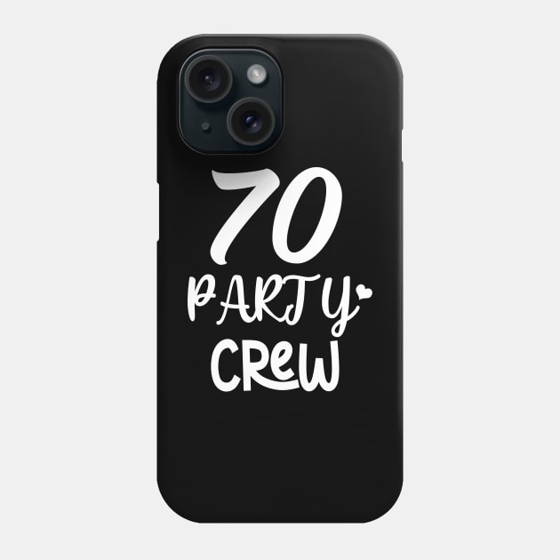 70th Birthday Shirt Phone Case by DigitalCreativeArt