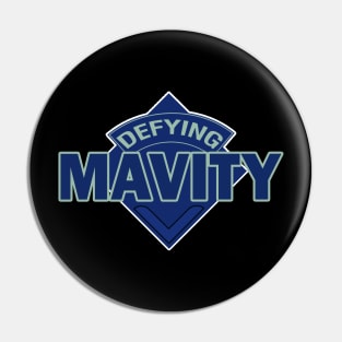 Defying MAVITY - Doctor Who Style Logo Pin