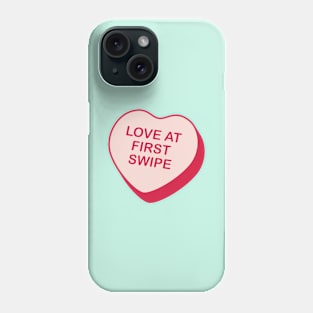 Love At First Swipe Rejected Candy Heart Phone Case