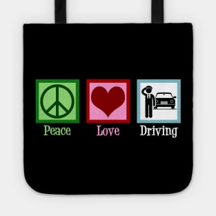 Peace Love Driving Tote