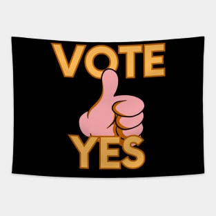 vote yes Tapestry