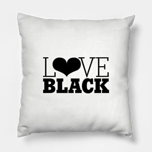 love BLACK Pillow