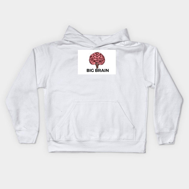 big brain hoodie