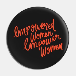 Impowered Women Impower Women Pin